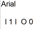 the same characters l 1 I and O 0 using Arial: the l and the I look exactly the same, and the O and 0 look very similar, one is a bit skinnier