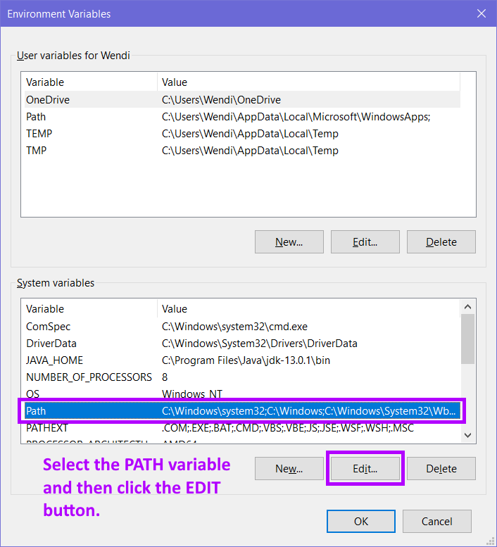 in the list of system variables in the bottom half, look for the one called path; they're sorted alphabetically; then click the Edit button in the bottom half